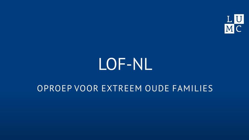 Videostill met tekst: LOF NL Oproep voor extreem oude families.